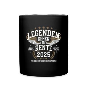 Legenden Gehen In Rente 2025 - Tasse einfarbig - Schwarz - Vorne