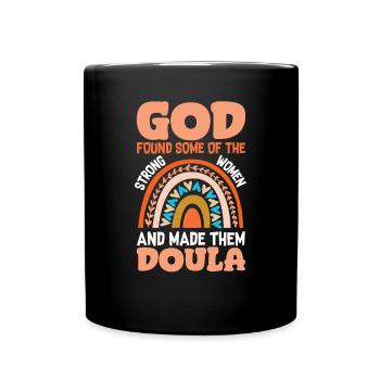 Doula Geschenk Doula Doulas - Tasse einfarbig - Schwarz - Vorne