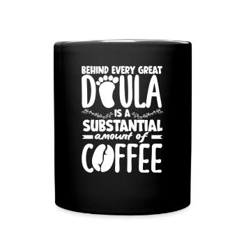 Doula Geschenk Doula Doulas - Tasse einfarbig - Schwarz - Vorne