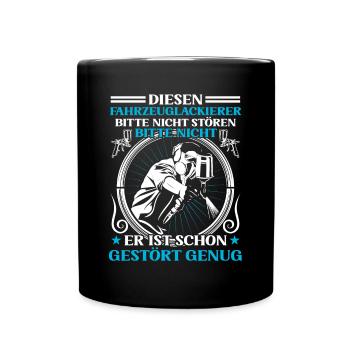 Fahrzeuglackierer ist schon gestört Lackierer - Full Colour Mug - black - Front