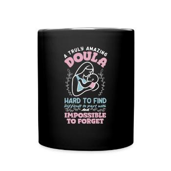 Doula Geschenk Doula Doulas - Tasse einfarbig - Schwarz - Vorne