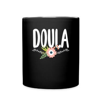 Doula Geschenk Doula Doulas - Tasse einfarbig - Schwarz - Vorne