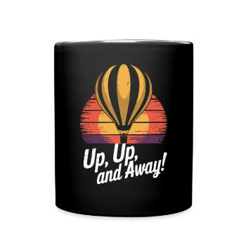 Hot Air Balloon Inspiration Quote - Up, Up and Away - Full Colour Mug - black - Front