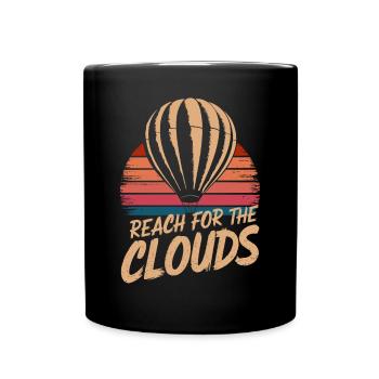 Hot Air Balloon Inspiration - Reach For The Clouds - Full Colour Mug - black - Front
