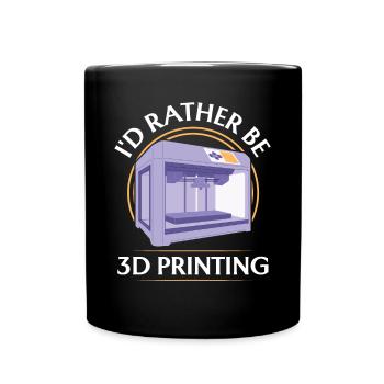 Ich Würde Lieber 3D Drucken - Tasse einfarbig - Schwarz - Vorne