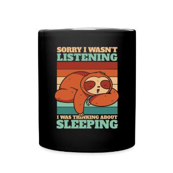 Was Thinking About Sleeping Pilosa Folivora Lover - Full Colour Mug - black - Front