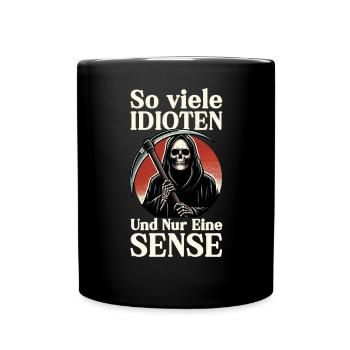 So many idiots and just a scythe of sarcasm - Full Colour Mug - black - Front
