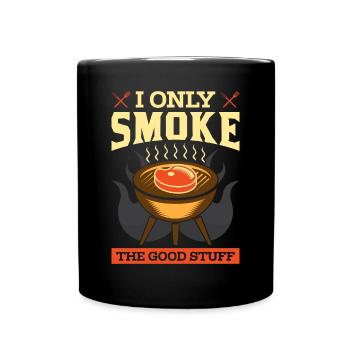 I Only Smoke The Good Stuff Grillmeister BBQ - Full Colour Mug - black - Front