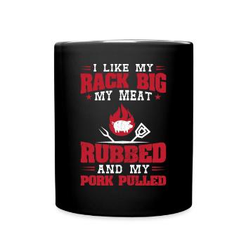 Ich Mag Meine Rippchen Groß Mein Fleisch Gewürzt - Tasse einfarbig - Schwarz - Vorne