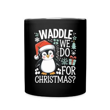Le dandinement de Noël des pingouins que nous faisons pour Noël ? - Mug uni - noir - Devant