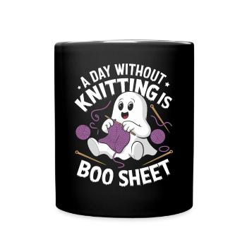 A Day Without Knitting Is Boo Sheet Ghost - Tasse einfarbig - Schwarz - Vorne