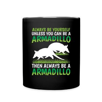Alors un tatou est un tatou géant - Mug uni - noir - Devant