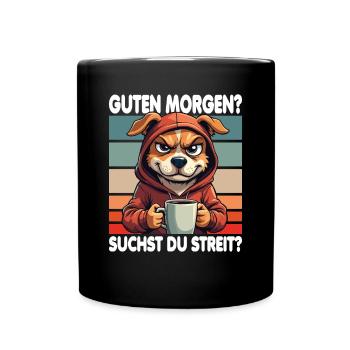 Bonjour? Vous cherchez un combat ? Grognement matinal - Mug uni - noir - Devant