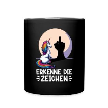 Erkenne die Zeichen Einhorn Schatten Lustiger - Tasse einfarbig - Schwarz - Vorne