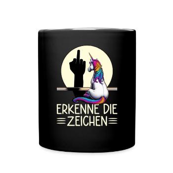Erkenne die Zeichen Einhorn Schatten Lustiger - Tasse einfarbig - Schwarz - Vorne