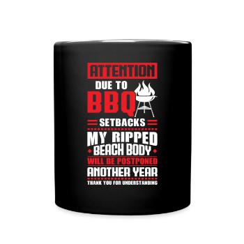 Attention due to BBQ delays - Full Colour Mug - black - Front