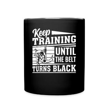 Keep training until the belt turns black - Judo Fi - Full Colour Mug - black - Front