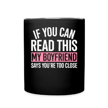 If you can read this, my friend says that the - Full Colour Mug - black - Front