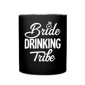 Bridal Shower Beer Bridal Drinking Tribe - Full Colour Mug - black - Front