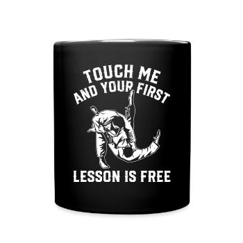 Touch me and your first lesson is free - Funny Jud - Full Colour Mug - black - Front