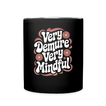 Very modest very mindful - Full Colour Mug - black - Front