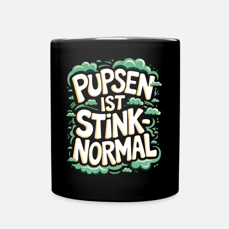 Furzen Spruch Pupsen Stinken Furz Geschenk - Tasse einfarbig - Schwarz