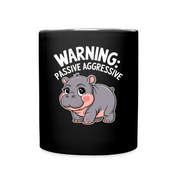 Moo Deng Caution: Passive Aggressive - Full Colour Mug - black - Front
