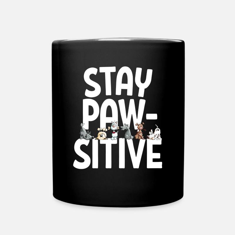 Happy Hunde Team Hunde Spruch Stay Pawsitive - Tasse einfarbig - Schwarz