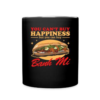 Bánh Mì Banh Mi Sandwiches Geschenke - Tasse einfarbig - Schwarz - Vorne