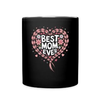 Beste Mama Best Mom Ever Herz Blumen Zopfmuster - Tasse einfarbig - Schwarz - Vorne