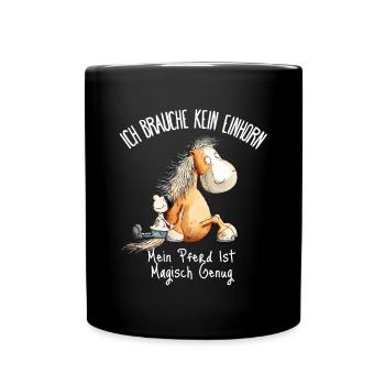 Pferd Einhorn Spruch Pferdefreunde - Tasse einfarbig - Schwarz - Vorne