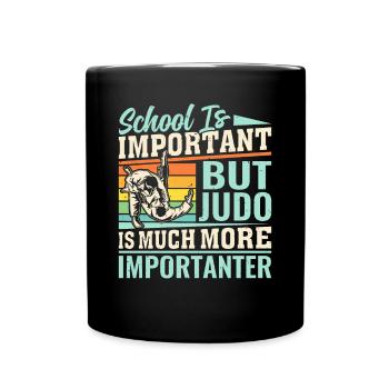 L’école est importante, mais le judo est beaucoup plus important - Mug uni - noir - Devant