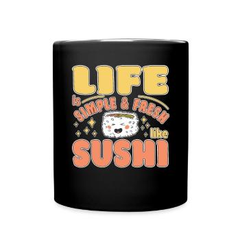 Japanese Food Lover LIfe Is Simple Like Sushi - Full Colour Mug - black - Front