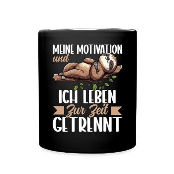 My motivation and I are currently living separately - Full Colour Mug - black - Front