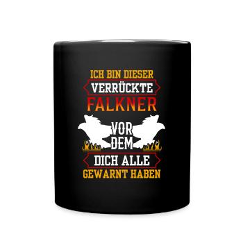 Dieser verrückte Falkner Beizjagd Falknerei - Tasse einfarbig - Schwarz - Vorne