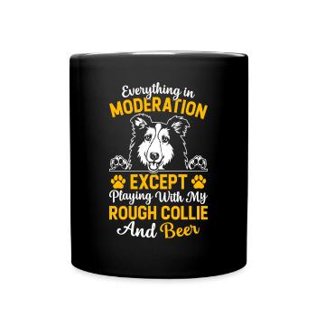 Everything in moderation except playing with my Ro - Full Colour Mug - black - Front