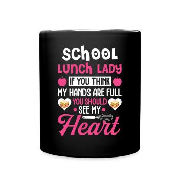Cafeteria-Arbeiter School Lunch Lady sollte mein H - Tasse einfarbig - Schwarz - Vorne
