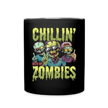 Zombie Halloween Chillin With My Zombies - Full Colour Mug - black - Front
