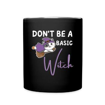 Chat Halloween Sorcière Les sorcières ne sont pas une sorcière de base - Mug uni - noir - Devant