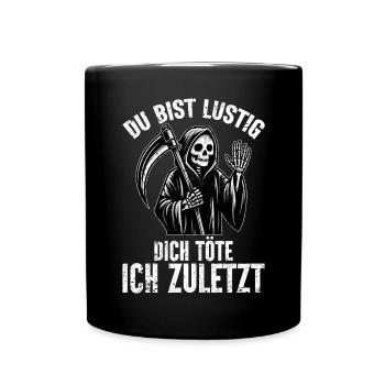 Tu es drôle, je t’aurai le dernier Faucheur - Mug uni - noir - Devant