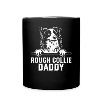 Rough Collie Daddy Rough Collie Dog Lover Rough Co - Full Colour Mug - black - Front