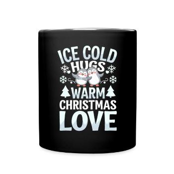 Pinguin Weihnachten Eisig Kalte Umarmungen Warme - Tasse einfarbig - Schwarz - Vorne