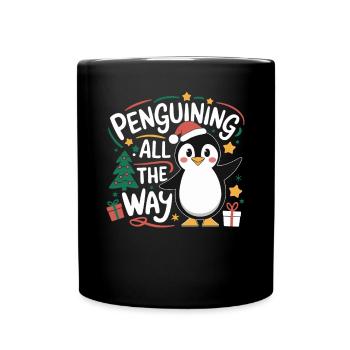 Penguin Christmas - Penguining All The Way - Full Colour Mug - black - Front