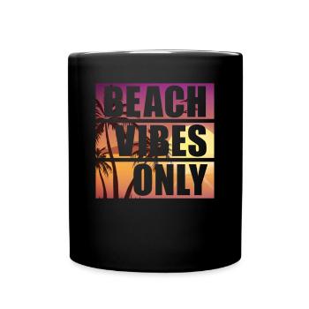 Beach Vibes Only Retro Strandurlaub Surfstrand - Tasse einfarbig - Schwarz - Vorne