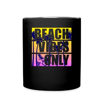 Beach Vibes Only Retro Strandurlaub Surfstrand - Tasse einfarbig - Schwarz - Vorne