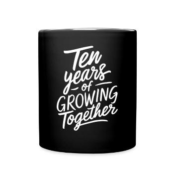 10 ans de croissance commune - 10e anniversaire de mariage - Mug uni - noir - Devant