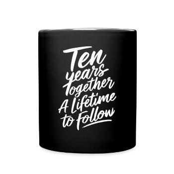 10 ans de vie commune, une vie - Mug uni - noir - Devant