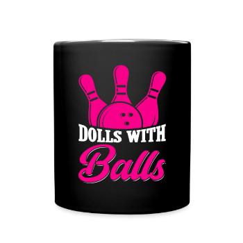 Bowling Girl Funny Ladies Team Bowler Sport - Tasse einfarbig - Schwarz - Vorne