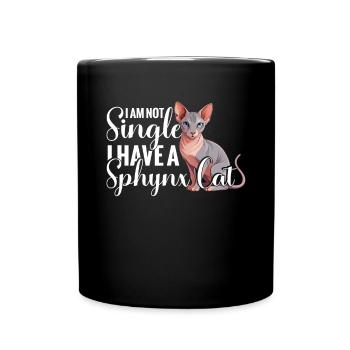 I'm not single, I have a Sphynx cat. - Full Colour Mug - black - Front