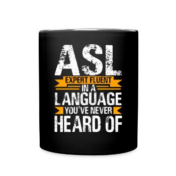 Deaf Pride ASL Gebärdensprache - Tasse einfarbig - Schwarz - Vorne